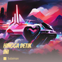 Hingga detik ini (Single)