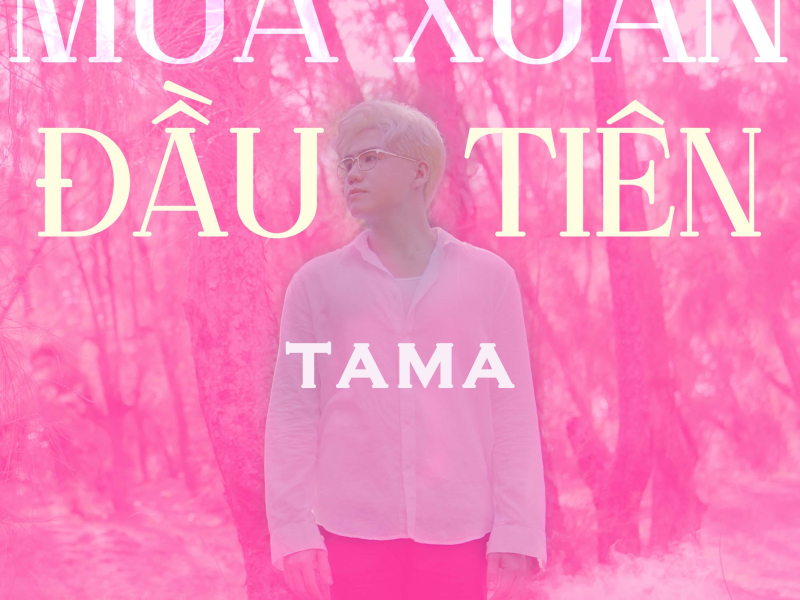 Mùa Xuân Đầu Tiên (Single)