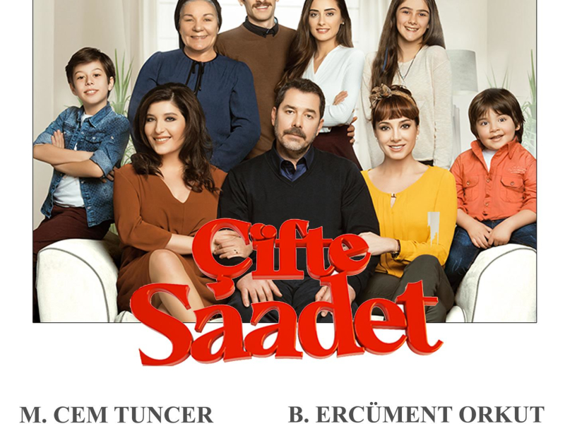 Çifte Saadet (Orijinal Dizi Müzikleri)