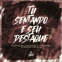 TU SENTANDO E SEU DESTAQUE (Single)