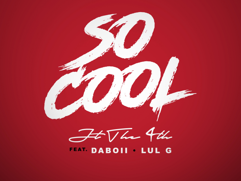 So Cool (feat. Daboii & Lul G)