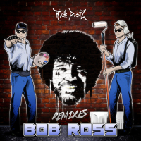 Bob Ross (Remixes) (EP)