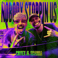 Nobody Stoppin Us (Single)