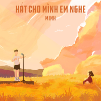 Hát Cho Mình Em Nghe (Remix) (Single)