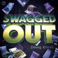 Swagged Out (Single)