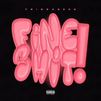 Fine Shit! (Single)