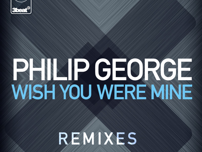 Wish You Were Mine (Remixes) (Single)