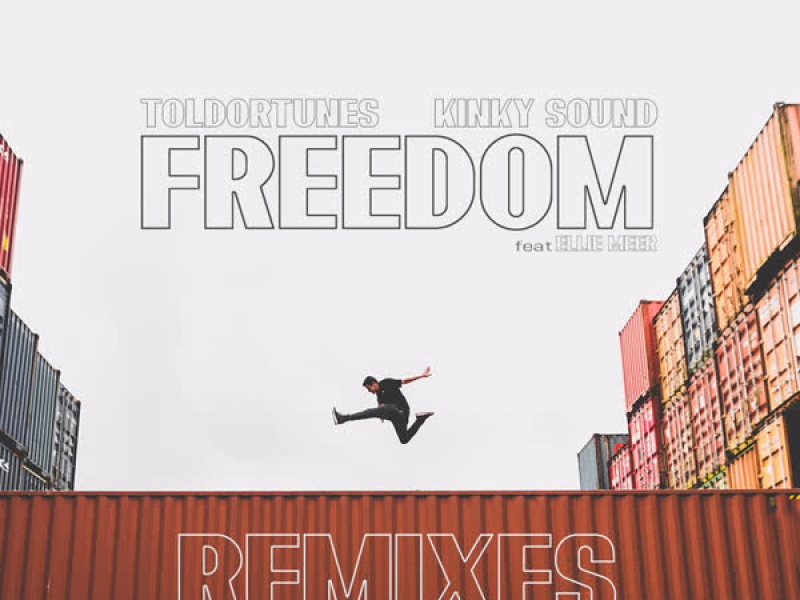 Freedom (Remixes) (EP)