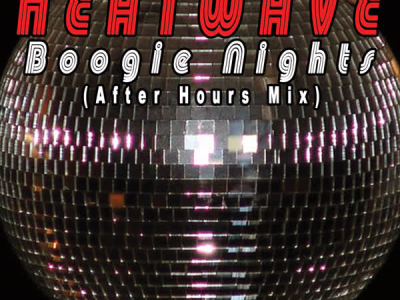 Boogie Nights (After Hours Mix) (Single)