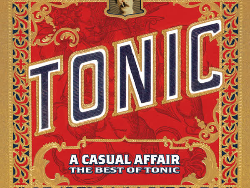 A Casual Affair - The Best Of Tonic (Deluxe Edition)