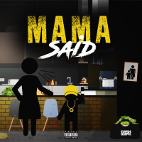 Mama Said (Single)