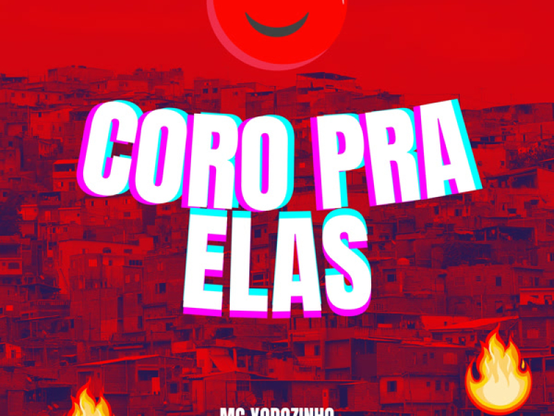 CORO PRA ELAS 2025 (Single)