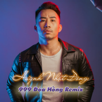 999 Đóa Hồng Remix