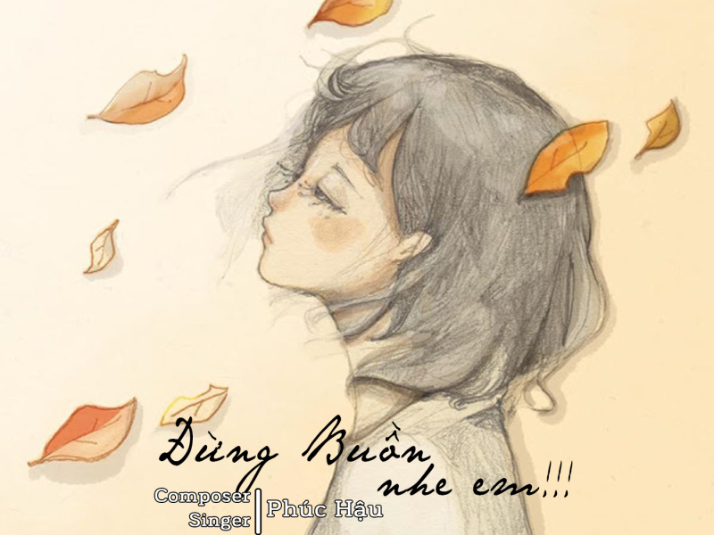 Đừng Buồn Nhe Em (Single)