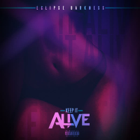 Keep It Alive (Single)