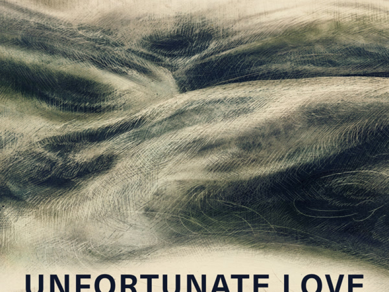 Unfortunate Love (Single)