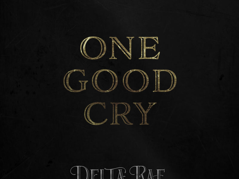 One Good Cry (Single)