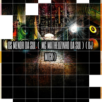 OS MENOR DA SUL (Single)