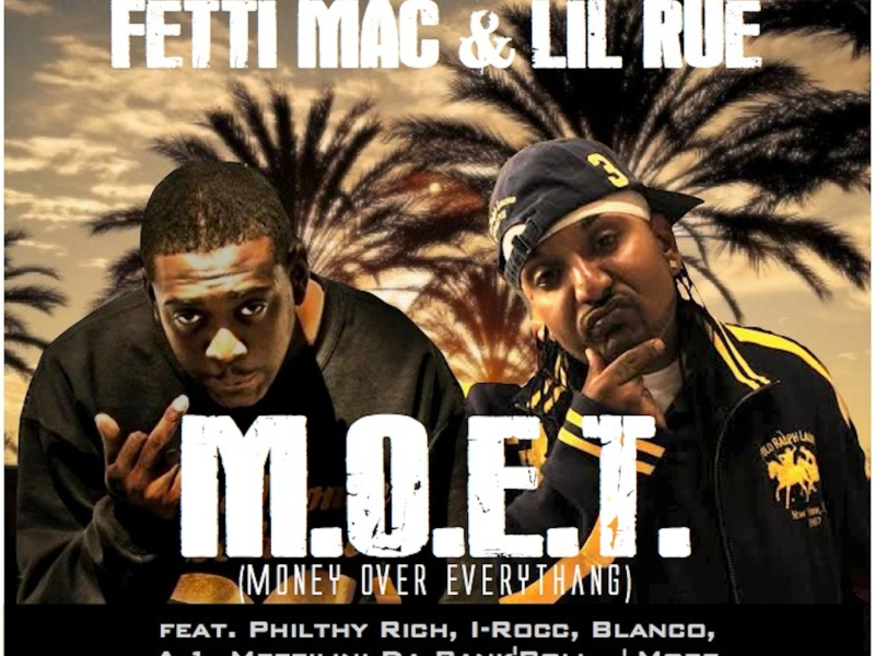 M.O.E.T (Money over Everythang)