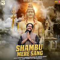 Shambu Mere Sang (Single)