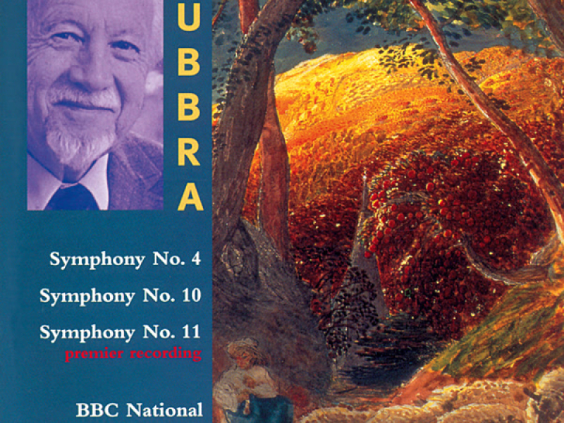 Rubbra: Symphony No. 4, Symphony No. 10 & Symphony No. 11