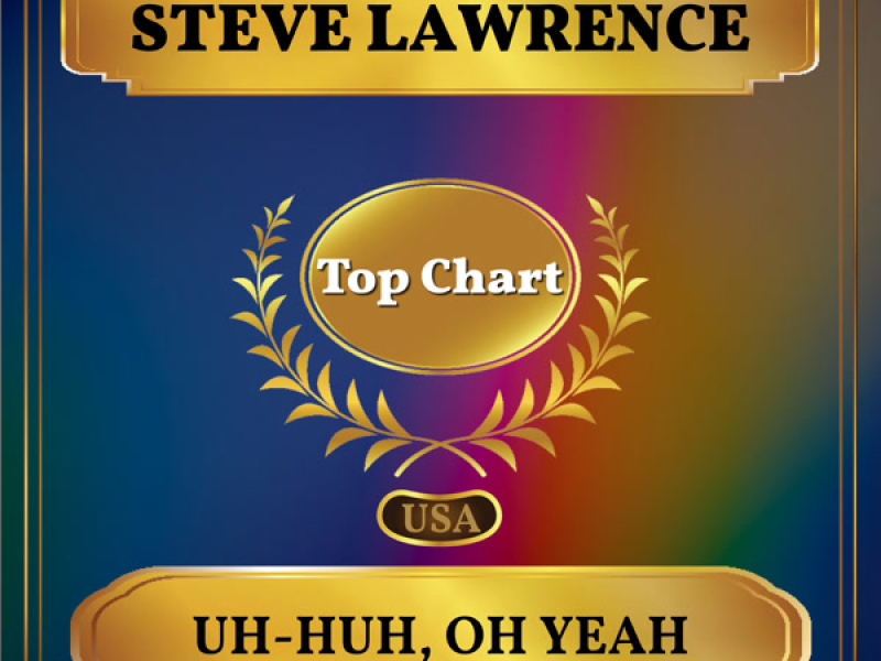 Uh-Huh, Oh Yeah (Billboard Hot 100 - No 73) (Single)