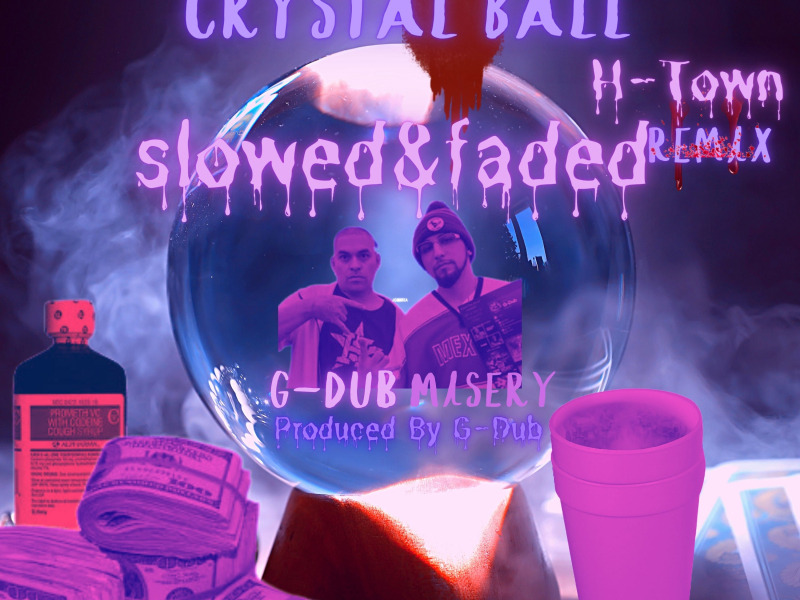 Crystal Ball (H-Town Remix) [Slowed & Faded] (Single)