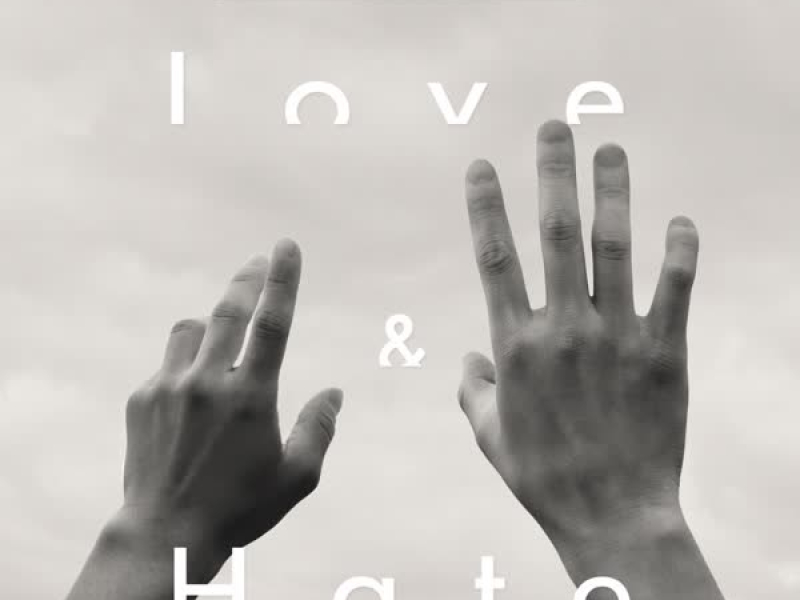 LOVE & HATE