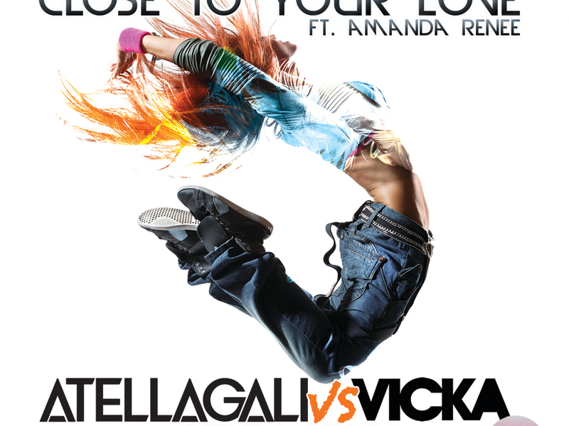 Close To Your Love (AtellaGali Vs Vicka Official Remix/Radio Edit)