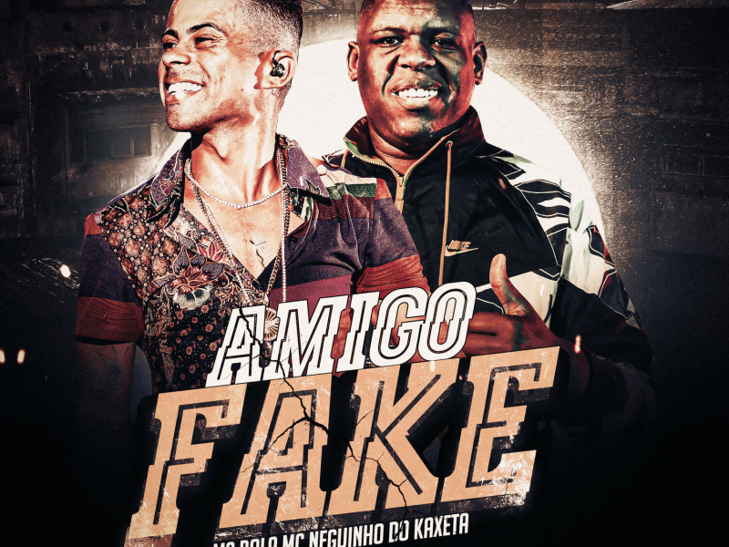 Amigo Fake (Single)