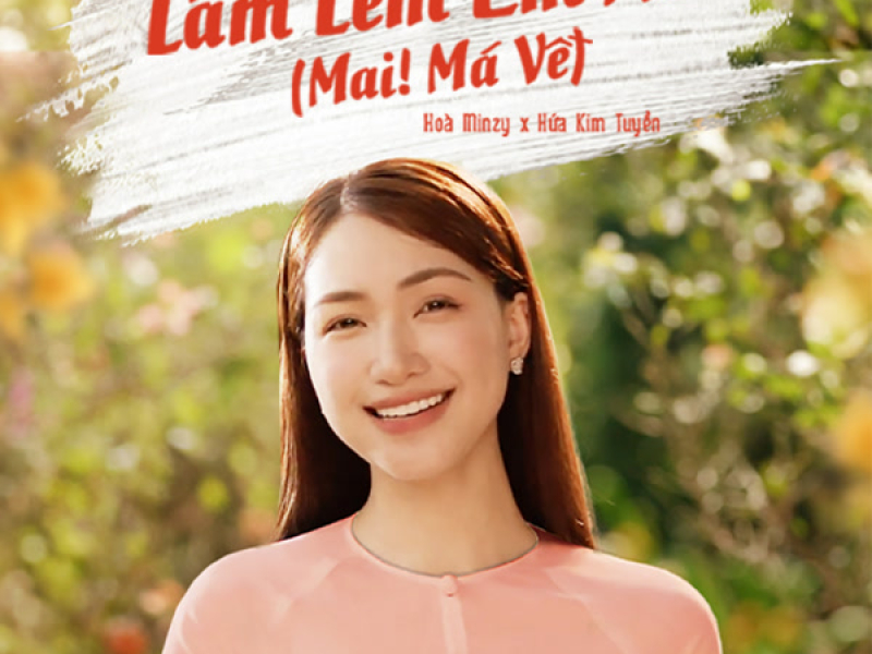 Lấm Lem Êm Ấm (Mai! Má Về!) (Single)
