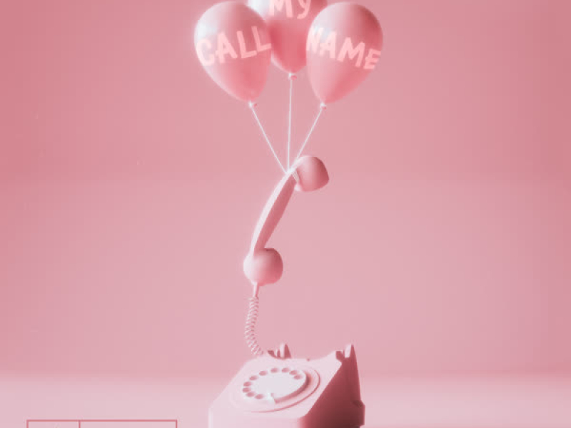 Call My Name (Single)
