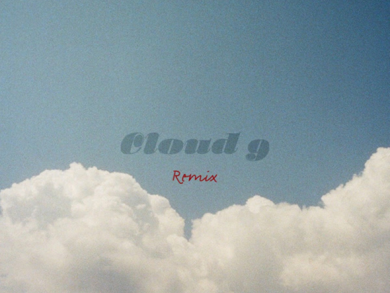 Cloud 9 (Remix) (Single)
