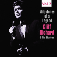 Milestones of a Legend Cliff Richard & The Shadows, Vol. 7