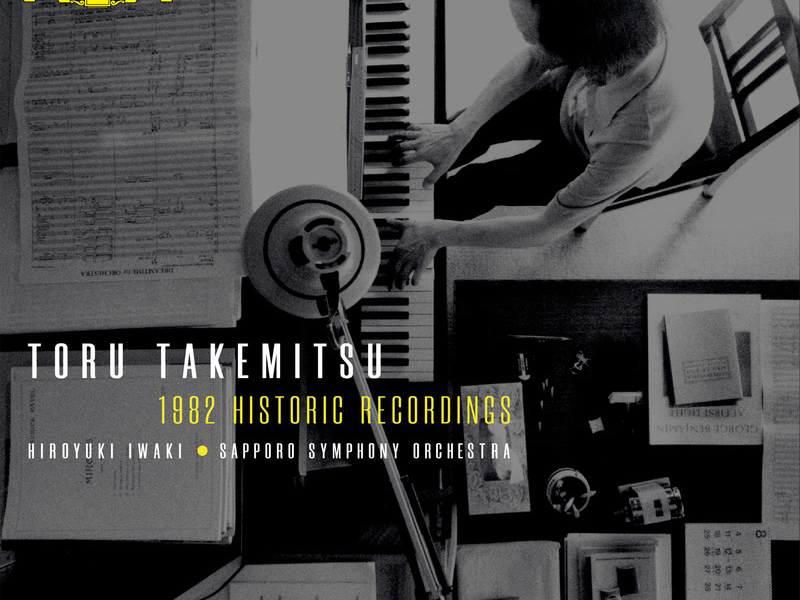 Takemitsu: 1982 Historic Recordings (Live At Sapporo Shimin Kaikan Hall / 1982)