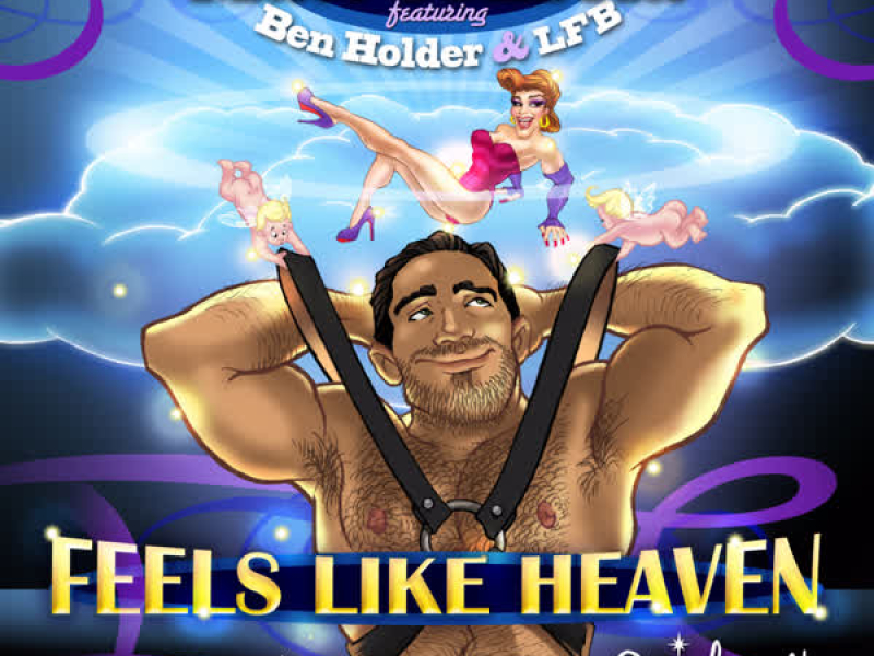 Feels Like Heaven (Radio Mixes) [feat. Ben Holder & LFB]