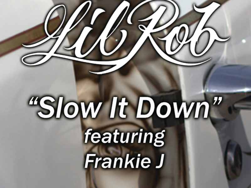 Slow It Down (Spanglish Version) [feat. Frankie J] - Single