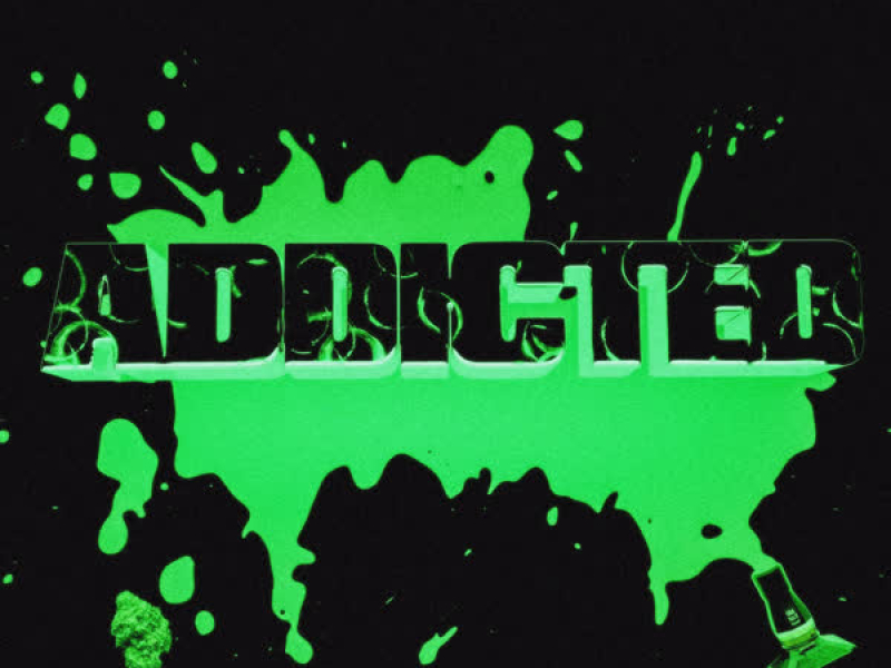 ADDICTED (Single)