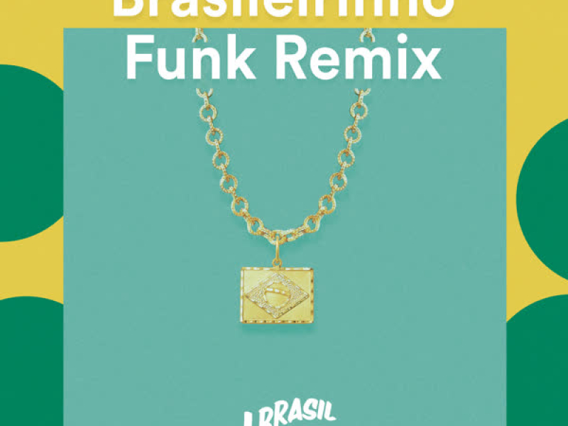 Brasileirinho (Funk Remix) (Single)