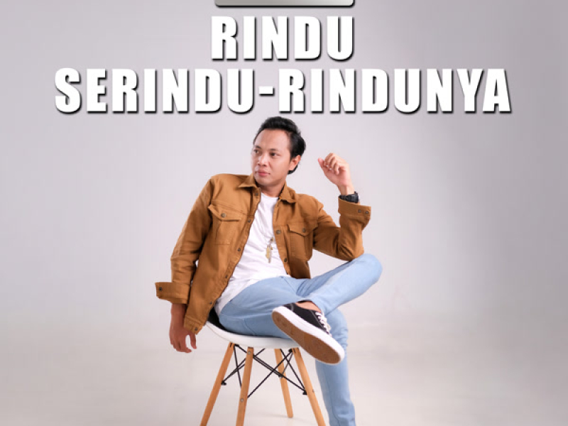 Rindu Serindu Rindunya (Single)