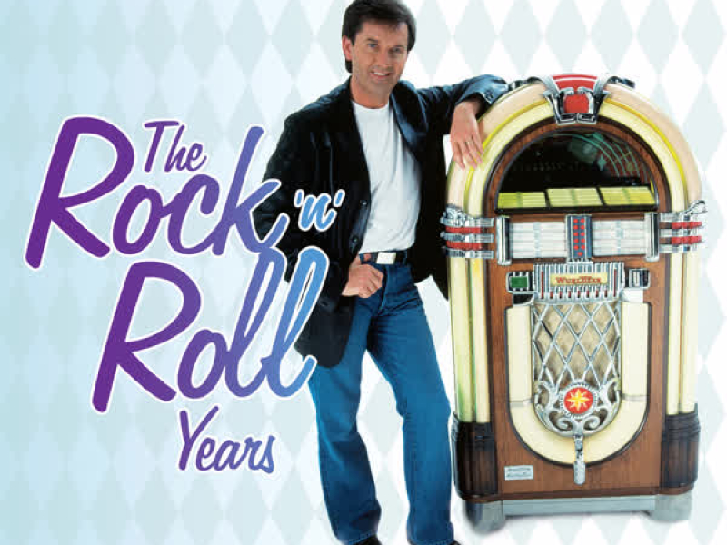 The Rock 'n' Roll Years