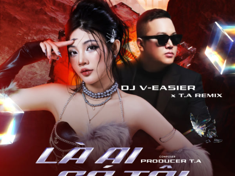 Là Ai Có Tội (T.A Remix) (Single)