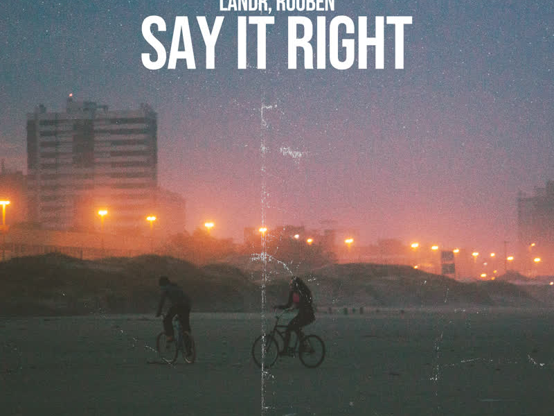 Say It Right (Single)