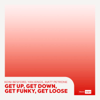 Get Up, Get Down, Get Funky, Get Loose (Single)