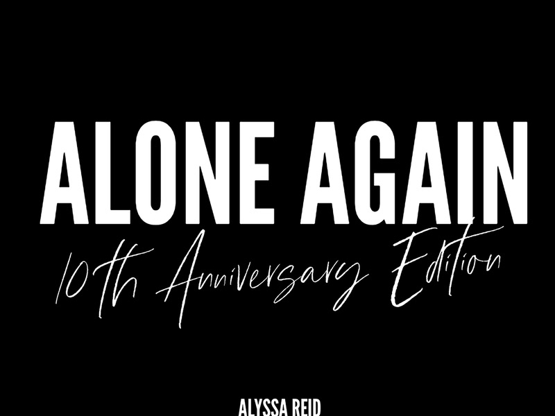 Alone Again (10th Anniversary Edition) (Single)