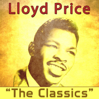 Lloyd Price - The Classics