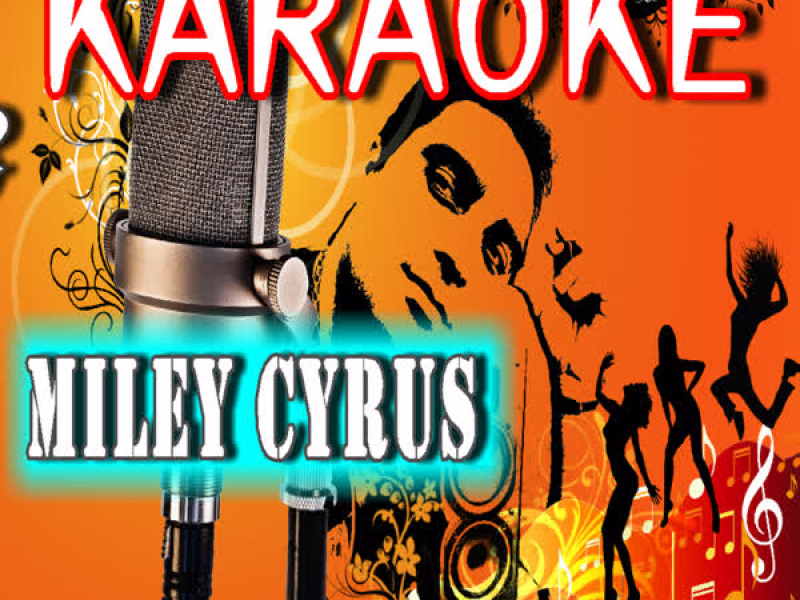 Karaoke Miley Cyrus