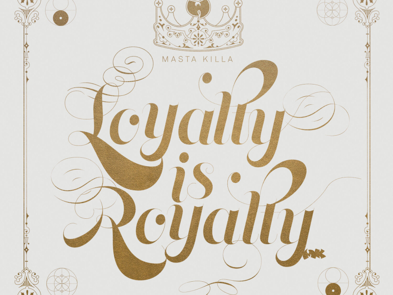 Loyalty Is Royalty