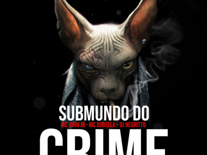 SUBMUNDO DO CRIME (Single)