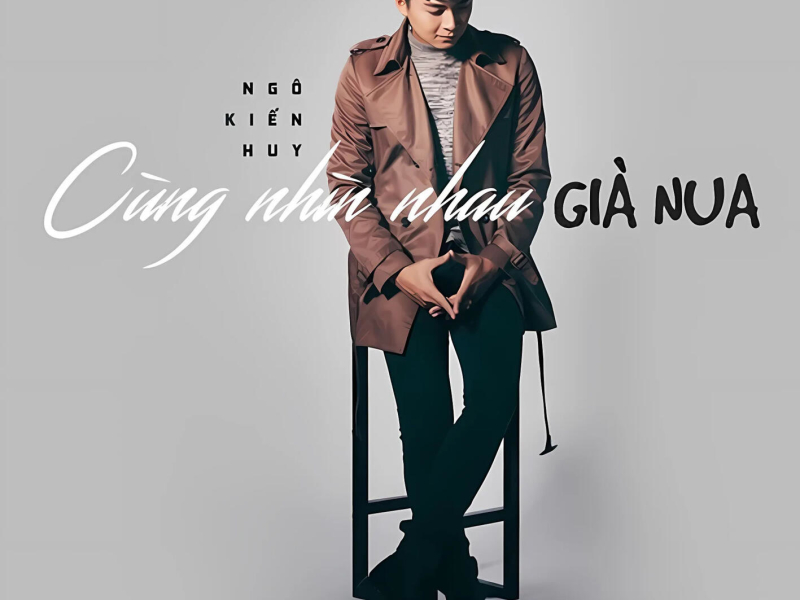 Cùng Nhìn Nhau Già Nua (Single)